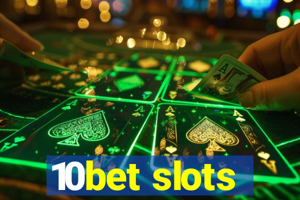 10bet slots